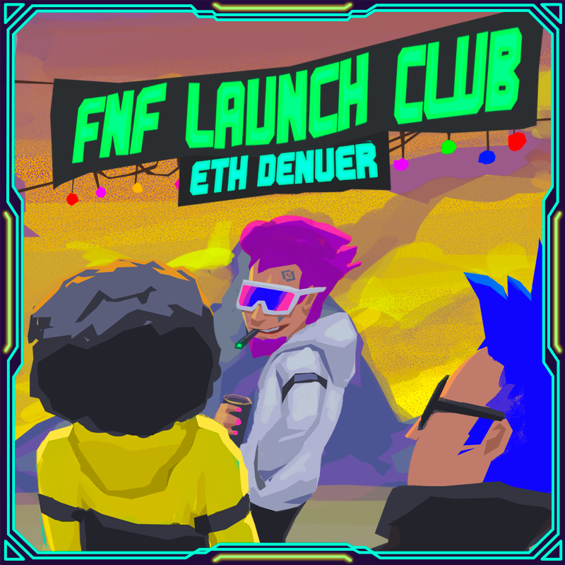 FnF Launch Club - ETH Denver #342